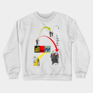 All About Eve Poster Crewneck Sweatshirt